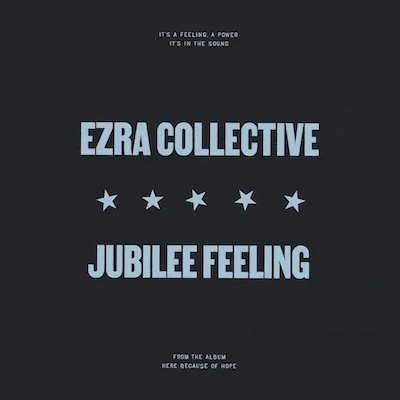 Ezra Collective dévoile « Jubilee Feeling »