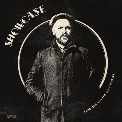 Lone Ark meets The 18th Parallel " Showcase Vol. 2" sur Fruits Records