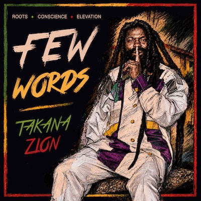 Takana Zion - Few Words